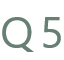 Q5